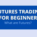 Futures-Trading-For-Beginners