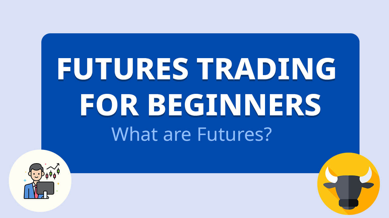 Futures-Trading-For-Beginners