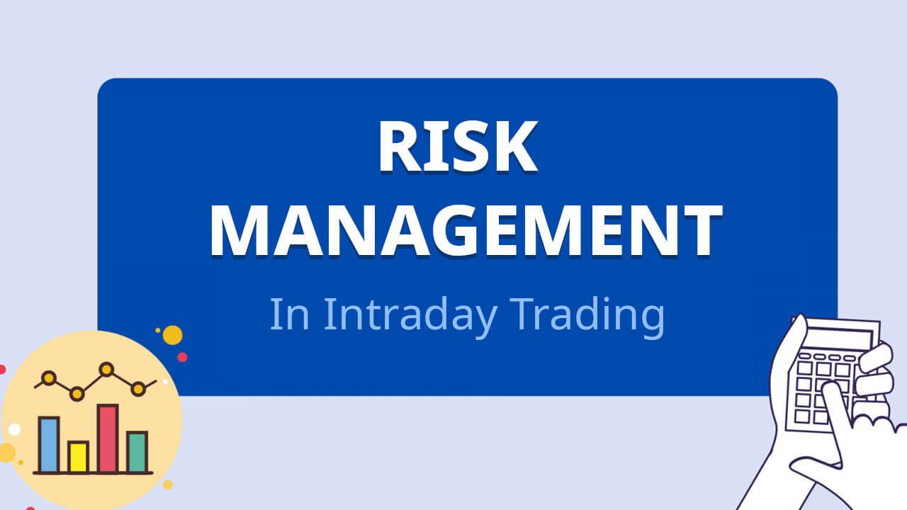 Risk Management In Intraday |Trading Intraday Trading | Risk Management