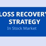 Stock Market Loss Recovery Strategy